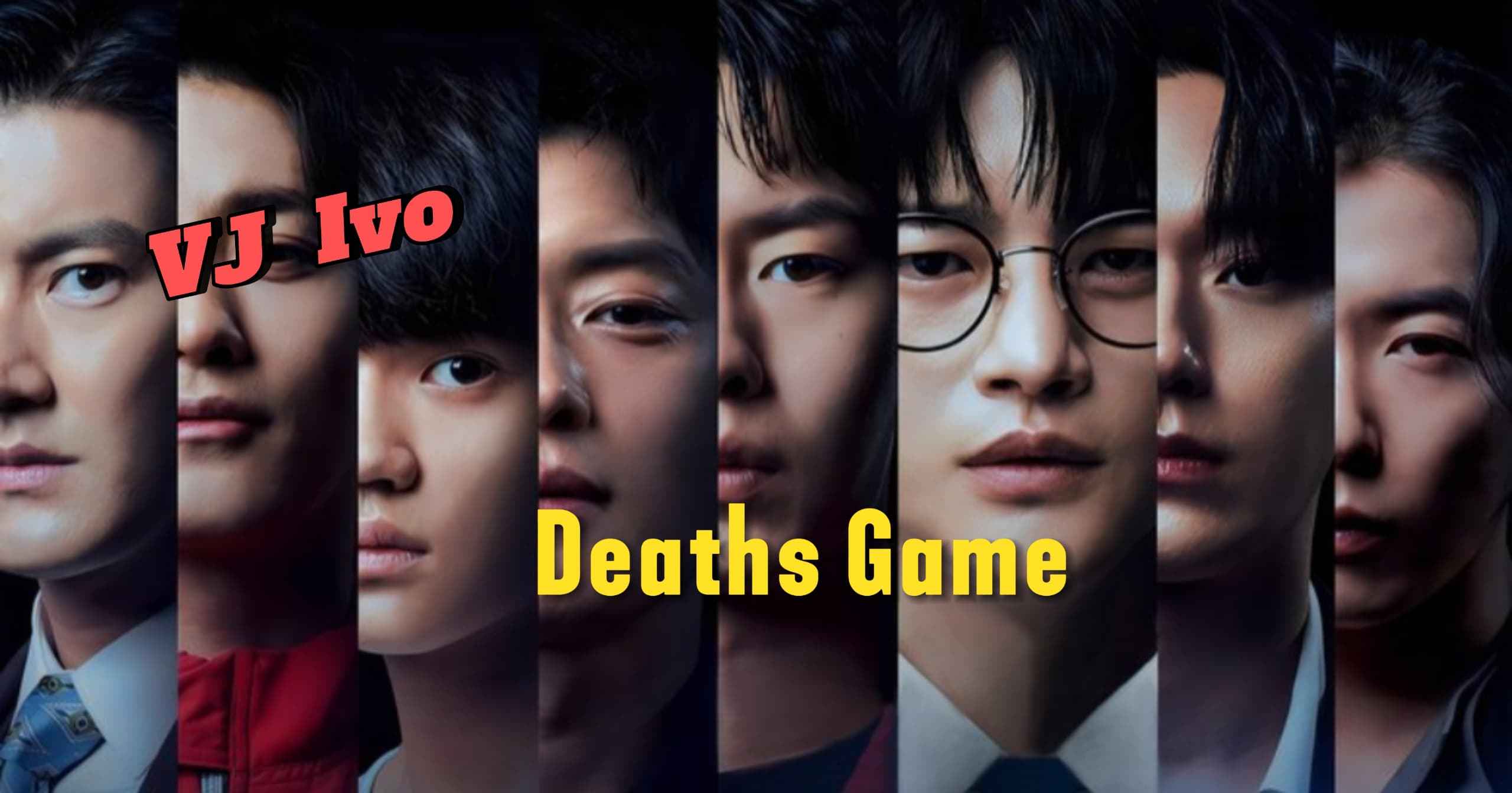 Death's Game - Vj IVO